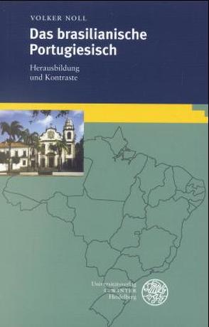 Das brasilianische Portugiesisch von Noll,  Volker