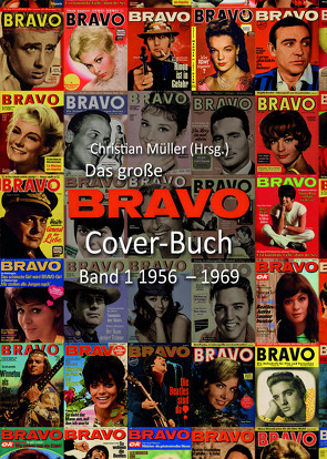 Das BRAVO Cover Buch Band 1 von Müller,  Christian