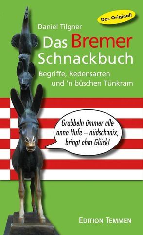 Das Bremer Schnackbuch von Tilgner,  Daniel