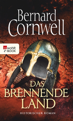 Das brennende Land von Cornwell,  Bernard, Fell,  Karolina