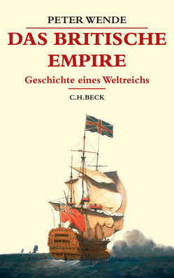 Das Britische Empire von Wende,  Peter