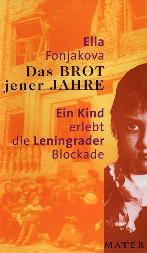 Das Brot jener Jahre von Fonjakova,  Ella, Klöpzig,  Sophia, Kluge,  Heidelore