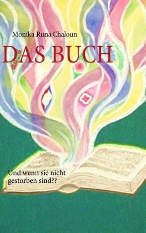 Das Buch von Chaloun,  Monika R