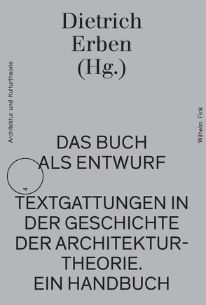 Das Buch als Entwurf von Biermann,  Veronica, Dogramaci,  Burcu, Erben,  Dietrich, Freigang,  Christian, Geiser,  Reto, Günther,  Hubertus, Kockelkorn,  Anne, Markschies,  Alexander, Melters,  Monika, Mondini,  Daniela, Müller,  Gernot M., Noell,  Matthias, Philipp,  Klaus Jan, Pisani,  Salvatore, Ruhl,  Carsten, Schnell,  Angelika, Trüby,  Stephan, Ursprung,  Philip, Wegerhoff,  Erik, Zervosen,  Tobias