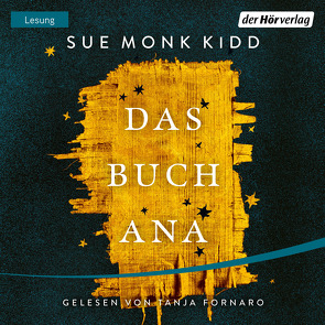 Das Buch Ana von Fornaro,  Tanja, Kidd,  Sue Monk, Schwaab,  Judith