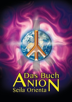 Das Buch Anion von Orienta,  Seila