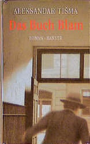 Das Buch Blam von Antkowiak,  Barbara, Tisma,  Aleksandar