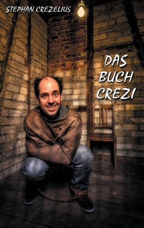 Das Buch Crezi von Crezelius,  Stephan