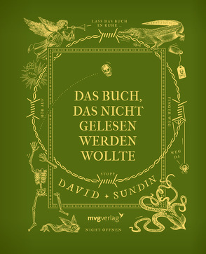 Das Buch, das nicht gelesen werden wollte von Gschwilm,  Julia, Sundin,  David