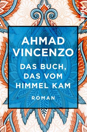 Das Buch, das vom Himmel kam von Galliani,  Christel, Vincenzo,  Ahmad