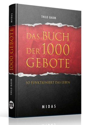 Das Buch der 1000 Gebote von Baum,  Thilo