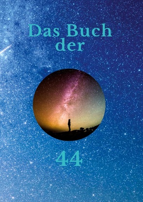 Das Buch der 44 von Herzensmenschen,  44, Meyer,  Stefan