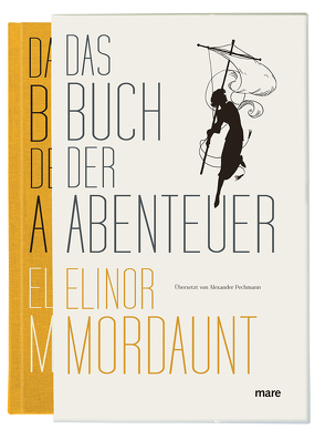 Das Buch der Abenteuer von Mordaunt,  Elinor