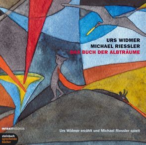 Das Buch der Albträume von Riessler,  Michael, Widmer,  Urs, Widmer,  Ursula