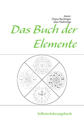 Das Buch der Elemente von Bachinger,  Diana