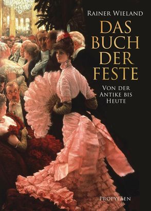 Das Buch der Feste von Wieland,  Rainer