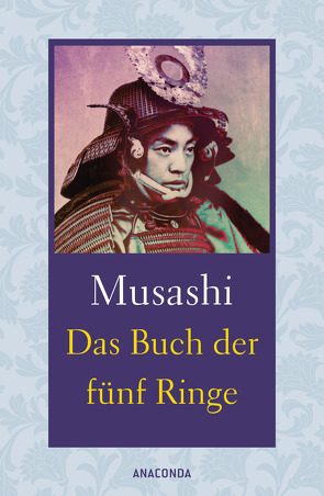 Das Buch der fünf Ringe / Das Buch der mit der Kriegskunst verwandten Traditionen (Strategie) von Burton,  Chris, Cleary,  Thomas, Meiser,  Hans Christian, Munenori,  Yagyu, Musashi,  Miyamoto