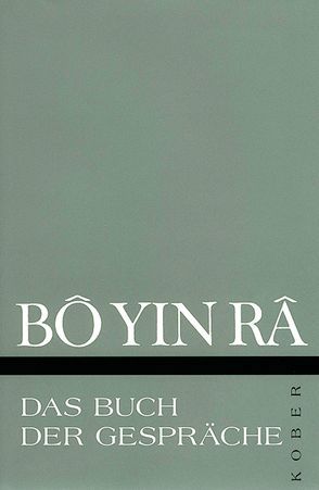 Das Buch der Gespräche von Bô Yin Râ