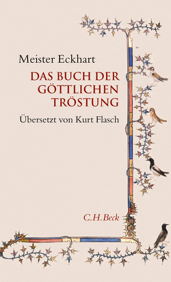 Das Buch der göttlichen Tröstung von Flasch,  Kurt, Meister Eckhart