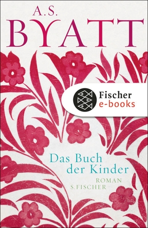 Das Buch der Kinder von Byatt,  A.S., Walz,  Melanie