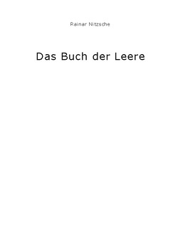 Das Buch der Leere von Nitzsche,  Rainar