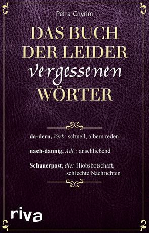 Das Buch der leider vergessenen Wörter von Cnyrim,  Petra