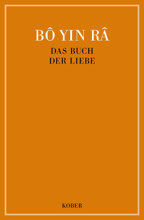 Das Buch der Liebe von Bô Yin Râ