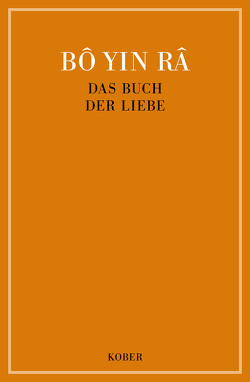 Das Buch der Liebe von Bô Yin Râ