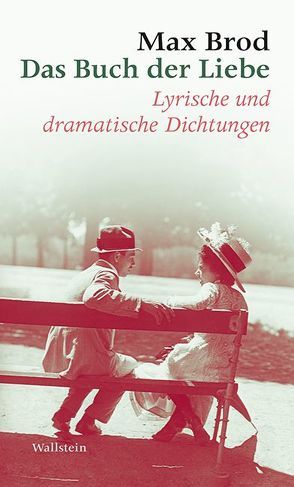 Das Buch der Liebe von Brod,  Max, Fiala-Fürst,  Ingeborg, Völker,  Klaus