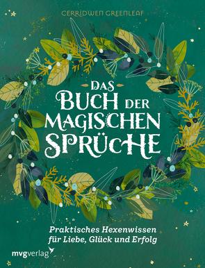 Das Buch der magischen Sprüche von Greenleaf,  Cerridwen