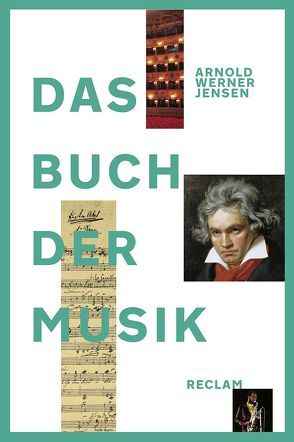 Das Buch der Musik von Ernst,  Manfred, Ratte,  Franz Josef, Werner-Jensen,  Arnold