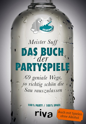 Das Buch der Partyspiele von Suff,  Meister