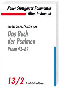 Das Buch der Psalmen von Oeming,  Manfred, Vette,  Joachim