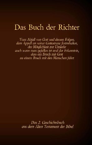 Das Buch der Richter, das 2. Geschichtsbuch aus dem Alten Testament der Bibel von Luther,  Martin, Tessnow,  Antonia Katharina