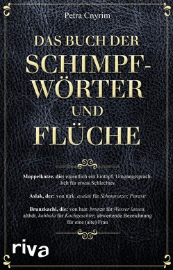 Das Buch der Schimpfwörter und Flüche von Cnyrim,  Petra