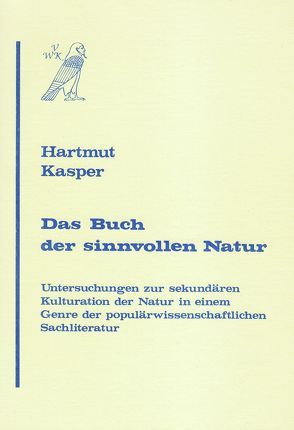 Das Buch der sinnvollen Natur von Kasper,  Hartmut