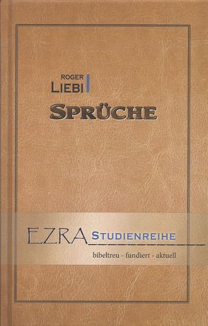 Das Buch der Sprüche von Liebi,  Roger