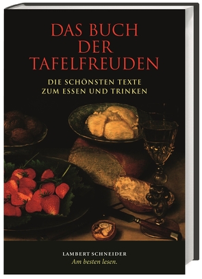 Das Buch der Tafelfreuden von Gutkind,  Curt