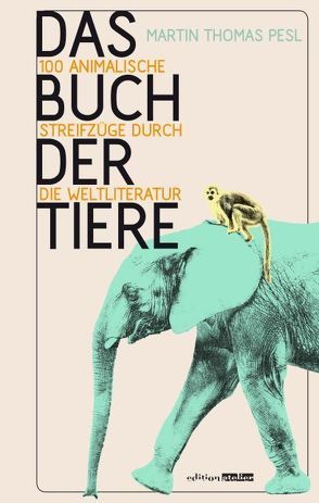 Das Buch der Tiere von Kepler,  Kristof, Pesl,  Martin Thomas