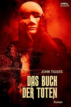 DAS BUCH DER TOTEN von Tigges,  John