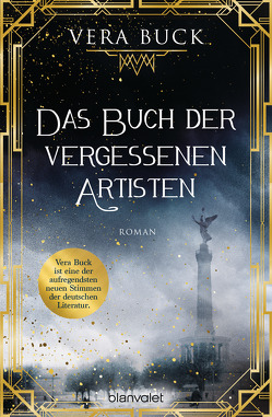 Das Buch der vergessenen Artisten von Buck,  Vera