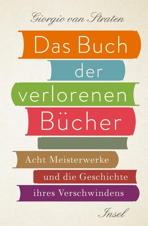 Das Buch der verlorenen Bücher von Kleiner,  Barbara, Van Straten,  Giorgio