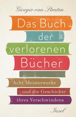 Das Buch der verlorenen Bücher von Kleiner,  Barbara, Van Straten,  Giorgio