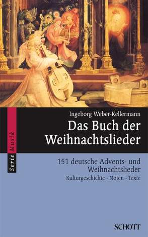 Das Buch der Weihnachtslieder von Schallehn,  Hilger, Weber-Kellermann,  Ingeborg