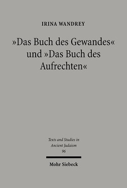 „Das Buch des Gewandes“ und „Das Buch des Aufrechten“ von Wandrey,  Irina