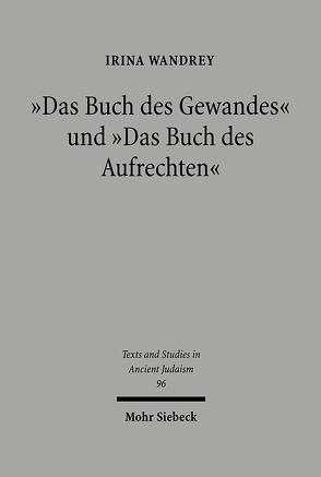 „Das Buch des Gewandes“ und „Das Buch des Aufrechten“ von Wandrey,  Irina