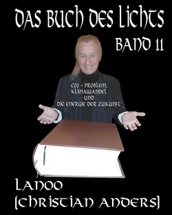 Das Buch des Lichts Band 11 von Anders,  Christian, Straube,  Elke