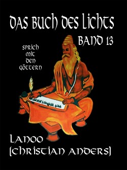 Das Buch des Lichts, Band 13 von Anders,  Christian, Straube,  Elke