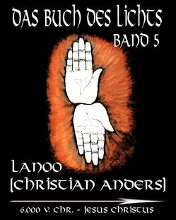 Das Buch des Lichts Band 5 von Anders,  Christian, Straube,  Elke