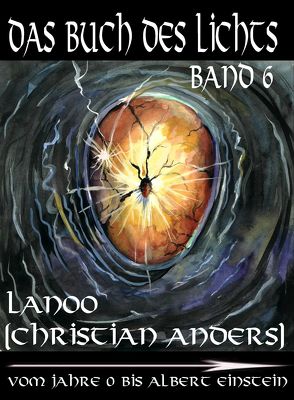 Das Buch des Lichts Band 6 von Anders,  Christian